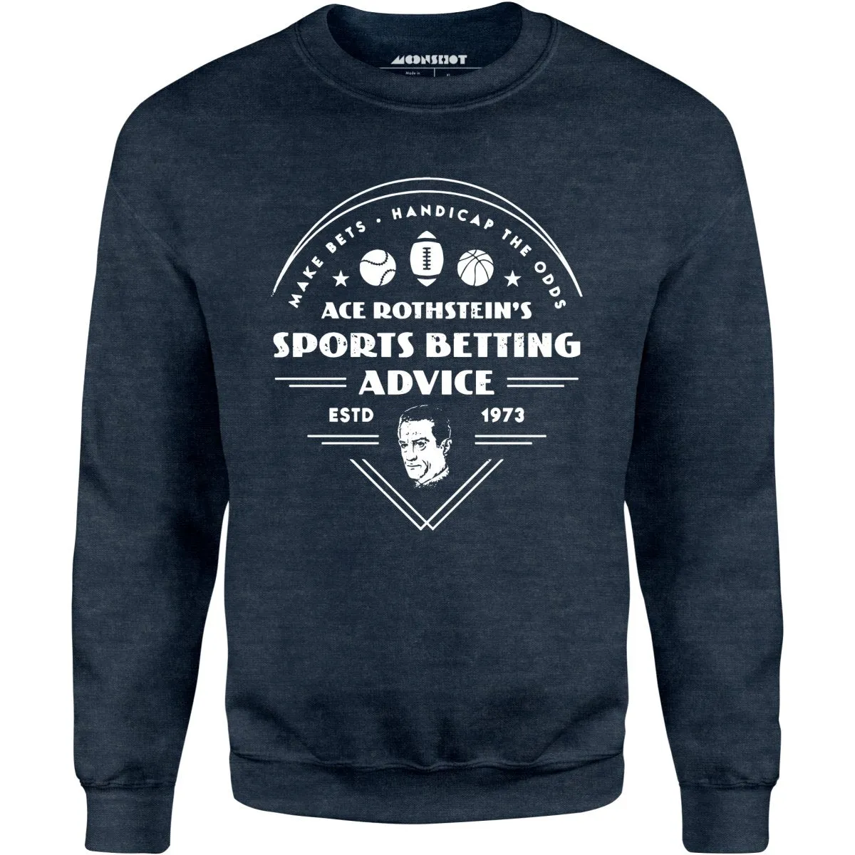 Ace Rothstein's Sports Betting Advice - Unisex Sweatshirt