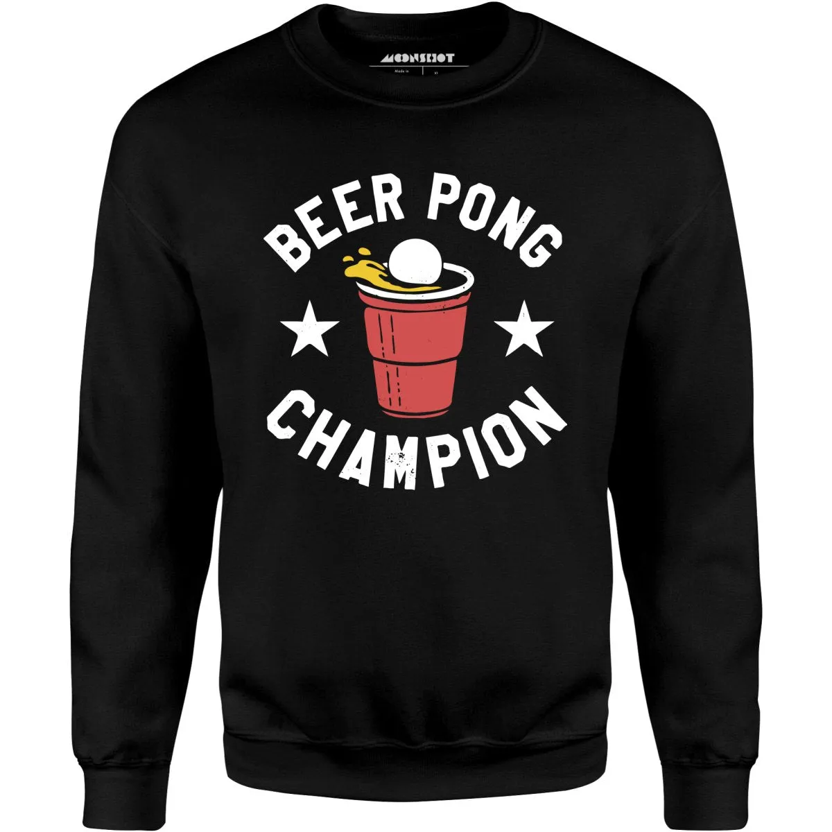 Beer Pong Champion - Unisex Sweatshirt