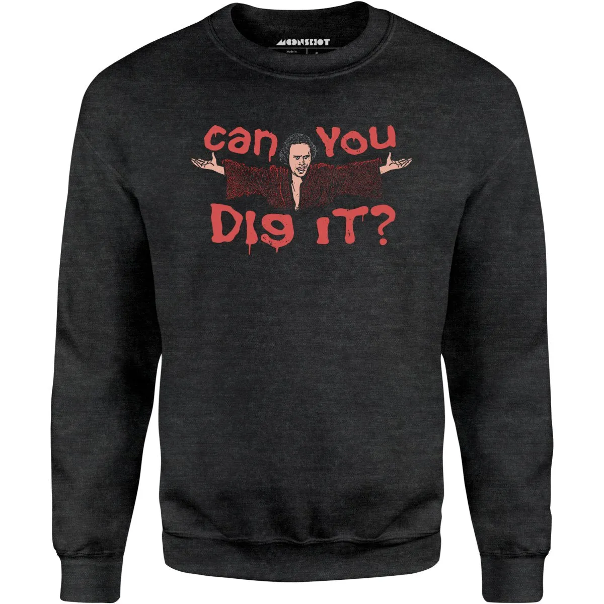 Can You Dig It? - Unisex Sweatshirt