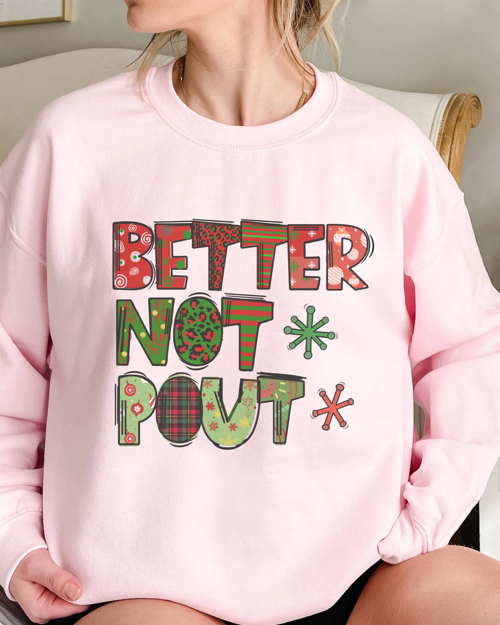 Christmas Better Not Pout Women's Crewneck Sweatshirt Women's Pullover