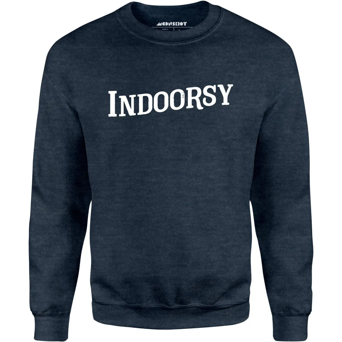 Indoorsy - Unisex Sweatshirt