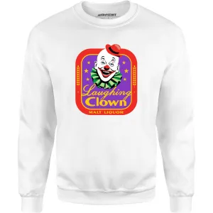 Laughing Clown Malt Liquor - Unisex Sweatshirt